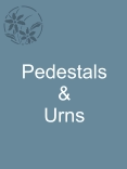 Pedestals & Urns